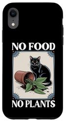 No Food No Plant Cat Lover Plant Kitten Funny Cat Coque pour iPhone XR