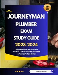 Journeyman Plumber Study Guide 2023-2024: Comprehensive Test Prep and Practice Tests to Help You Succeed on Plumber's Test Review