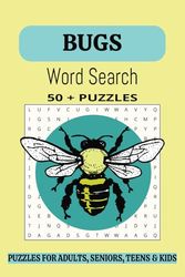 Bugs and Insects Word Search Puzzle Book: Word Searches With Easy to Read Print about Bugs, Insects, Spiders and More|6 x9 inches, 110 pages| 50 + Puzzles… Gift for Vacations, Holidays, and Free Times