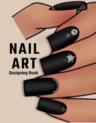 Nail Art Practice Sheet: Nail art designing book for practising nail art, Nail art coloring book with different shapes