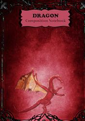 Dragon Composition Notebook: Wide Ruled Lines