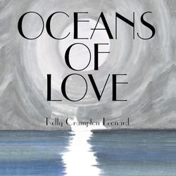 Oceans of Love: The Life Series