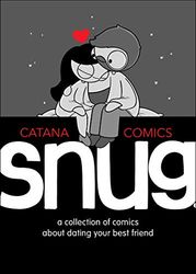 SNUG COLLECTION OF COMICS DATING BEST FRIEND HC: A Collection of Comics about Dating Your Best Friend