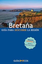 Bretaña: Guía para descubrir la región