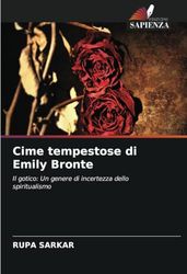Cime tempestose di Emily Bronte: Il gotico: Un genere di incertezza dello spiritualismo