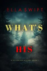 What’s His (A Peyton Risk Suspense Thriller—Book 1)