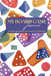 My Board Game Journal: Scores, Game Reviews, House Rules, Wishlist