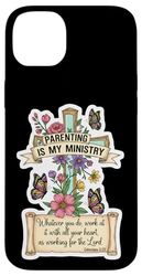 Christian Parenting Is My Ministry Mother's Day Mom Mum Mama Case for iPhone 14 Plus