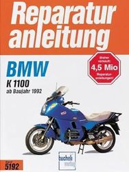 BMW K 1100 ab Baujahr 1992: Reparaturanleitung