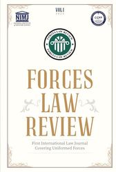 Forces Law Review (Vol:I, 2025): First International Journal on Law Covering Uniformed Forces