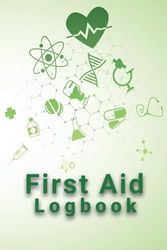 First Aid Log Book: Injury report Form to record patient's personal details