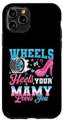 Wheels Or Heels Your Mamy Loves You Gender Reveal Party Case for iPhone 11 Pro