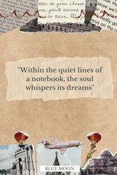Within the Quiet Lines of a Notebook, the Soul Whispers Its Dreams – Squared Notebook, 100 Pages: Let your thoughts flow freely with this beautifully