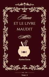 Alana et le Livre Maudit: Tome - 2