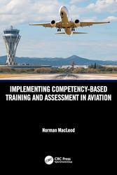 Implementing Competency-Based Training and Assessment in Aviation