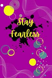 Stay Fearless: Lined Notebook Purple for Office worker Man and Women