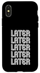 Più tardi Custodia per iPhone X/XS