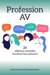 Profession AV: 20 adjointes virtuelles racontent leur parcours