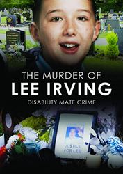 The Murder of Lee Irving: Disability Mate Crime [USA] [DVD]