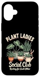 Plant Ladies Social Club Jardinage Coque pour iPhone 16 Plus