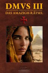 DMVS 3 - Das Amazigh-Rätsel: "An den Ursprüngen der Menschheit"