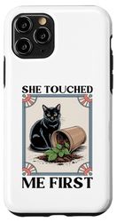 She Touched Me First Cat Plant Kitten Plants Amoureux des chats Coque pour iPhone 11 Pro