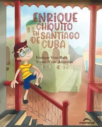 Enrique Chiquito en Santiago de Cuba