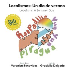Localismos: un día de verano: Localisms: A Summer Day