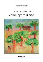 La vita umana come opera d'arte