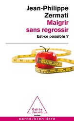 Maigrir sans regrossir: Est-ce possible ?