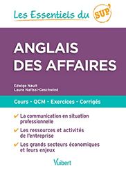 Anglais des affaires: Cours - QCM - Exercices - Corrigés