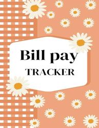 Bill pay tracker: Bill pay checklist logbook