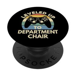 Leveled Up To Department Chair | Jefe de Departamento Acadé PopSockets PopGrip Adhesivo