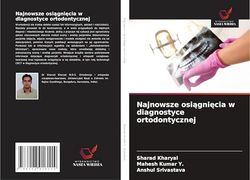Najnowsze osi¿gni¿cia w diagnostyce ortodontycznej