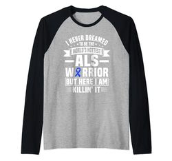 Divertido guerrero ALS diciendo esclerosis lateral amiotrófica Camiseta Manga Raglan