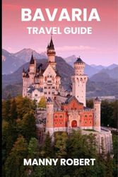 BAVARIA TRAVEL GUIDE