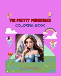 The Pretty Princesses: Coloring Book