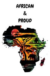 AFRICAN & PROUD: Show the world how proud you are to be African with this bold front cover design