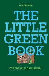 THE LITTLE GREEN BOOK: FOR TWENTIES & WRINKLIES