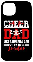 Louder Cheer Dad Cheerleader Cheer Team Father Cheerleading Case for iPhone 13