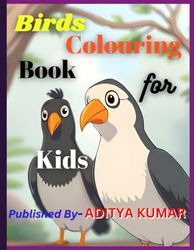 Birds Worlds: A Colouring Book for kids aged 3 to 8