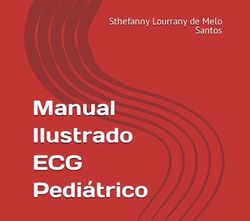 Manual Ilustrado ECG Pediátrico