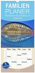 Familienplaner 2024 - Moderne Architektur in Valencia mit 5 Spalten (Wandkalender, 21 cm x 45 cm) CALVENDO