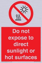 Letrero con texto en inglés "Do not expose to direct sunlight or hot surfaces", 100 x 150 mm, A6P