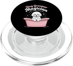 Dog Grooming Funny Dog Groomer And Pet Groomer for Women PopSockets PopGrip for MagSafe
