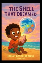 The Shell That Dreamed
