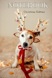 Notebook Christmas Edition: Christmas Dog Journal or Diary, 120 Lined Pages