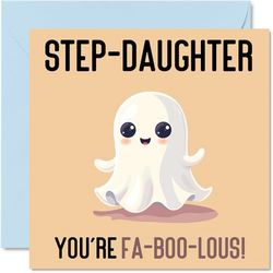 Birthday Cards for Step Daughter - Fa-Boo-Lous - Funny Happy Birthday Card for Step-Daughter from Step Mum Dad, Daughter Gifts, 145mm Joke Greeting Cards Women Her