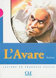 L'Avare - Niveau 3 - Lecture Mise en scène - Livre