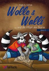 Wolle & Walli und die Flügel des Ikarus